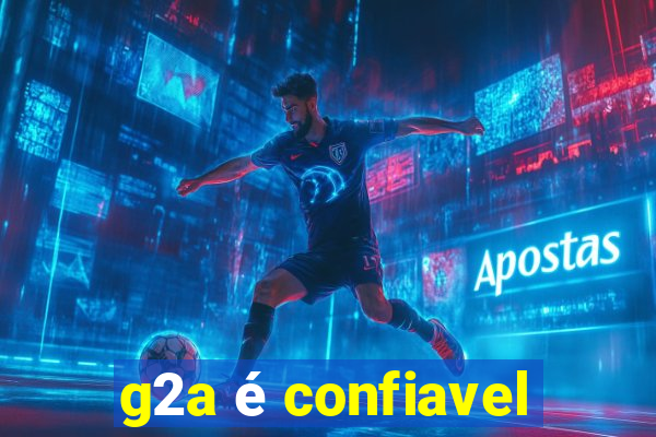 g2a é confiavel