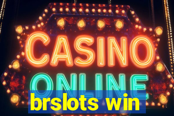 brslots win