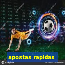 apostas rapidas