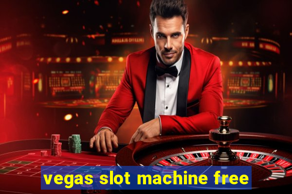 vegas slot machine free