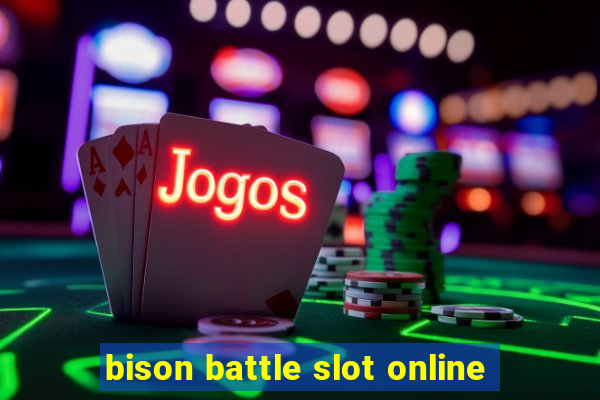 bison battle slot online