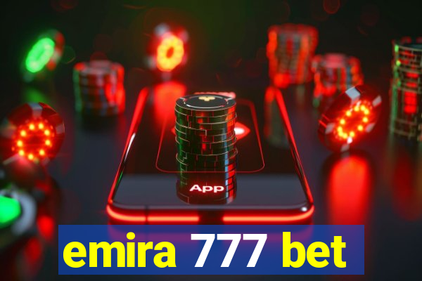 emira 777 bet