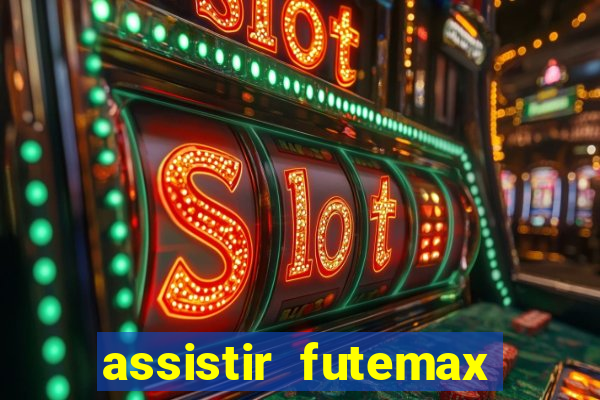 assistir futemax real madrid