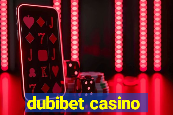 dubibet casino