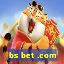 bs bet .com