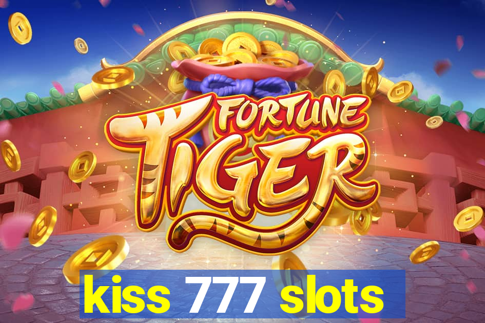 kiss 777 slots