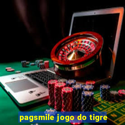 pagsmile jogo do tigre