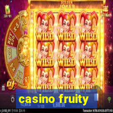 casino fruity