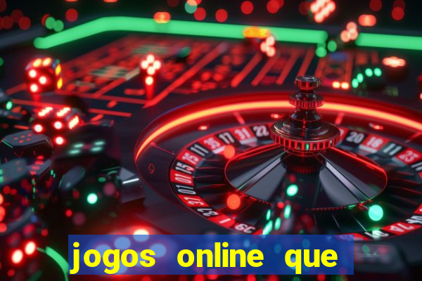 jogos online que pagam bem