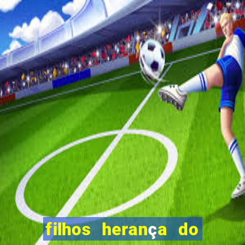 filhos herança do senhor mensagem