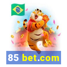 85 bet.com