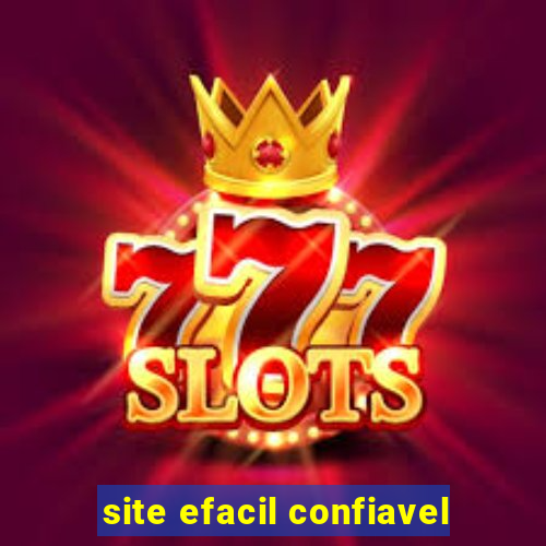 site efacil confiavel