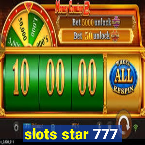 slots star 777