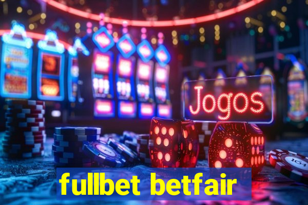 fullbet betfair