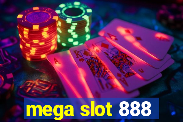 mega slot 888