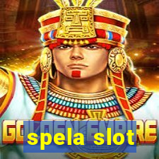 spela slot