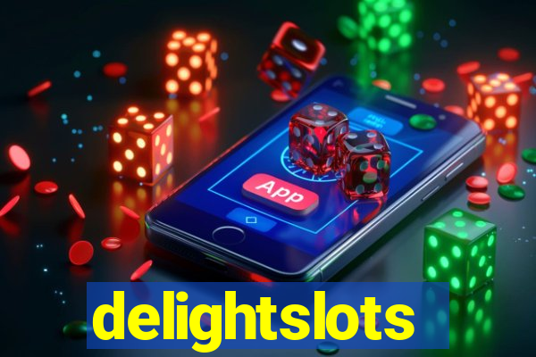 delightslots