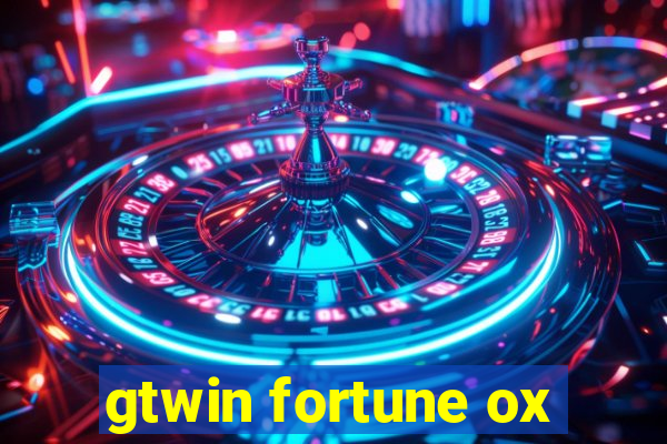 gtwin fortune ox