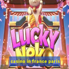 casino in france paris