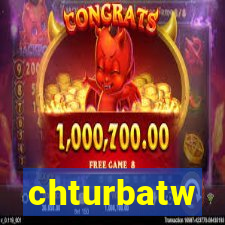 chturbatw