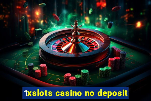 1xslots casino no deposit