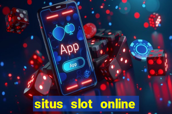 situs slot online terbaik 2023