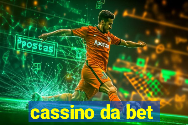 cassino da bet