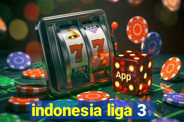 indonesia liga 3