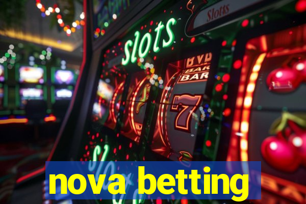 nova betting