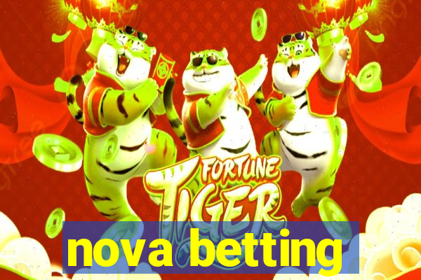 nova betting