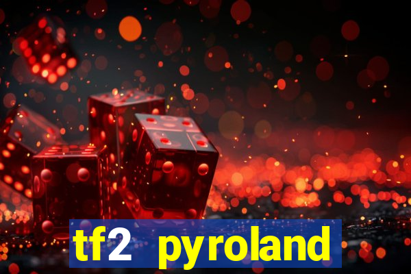 tf2 pyroland contracts easy