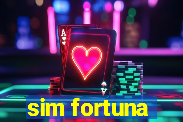 sim fortuna