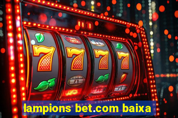 lampions bet.com baixa