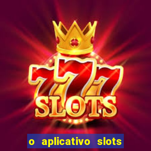 o aplicativo slots for bingo paga mesmo