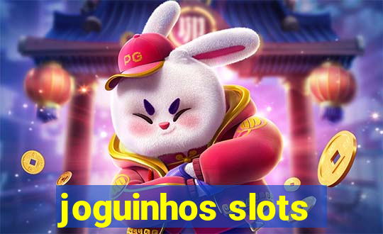 joguinhos slots