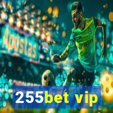 255bet vip