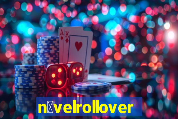 n铆velrollover