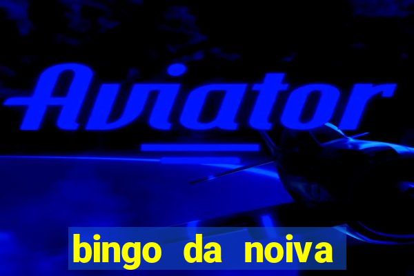 bingo da noiva para imprimir