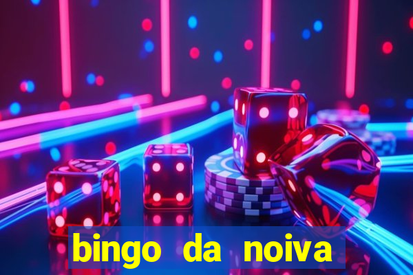 bingo da noiva para imprimir