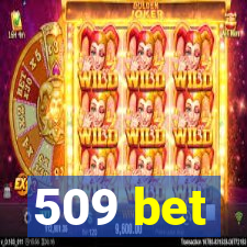 509 bet