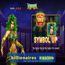 billionaires casino free chips