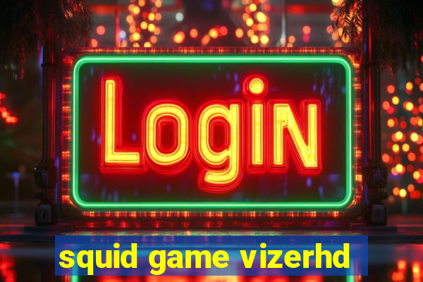 squid game vizerhd