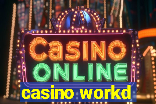 casino workd