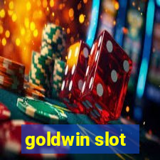 goldwin slot