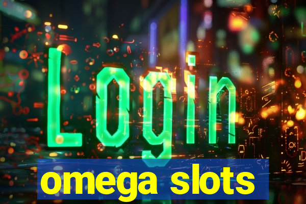 omega slots