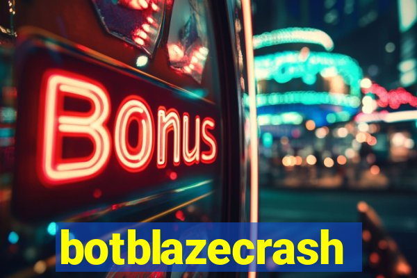 botblazecrash