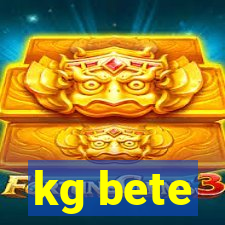 kg bete