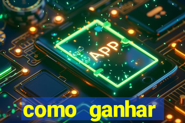 como ganhar dinheiro jogando gratis