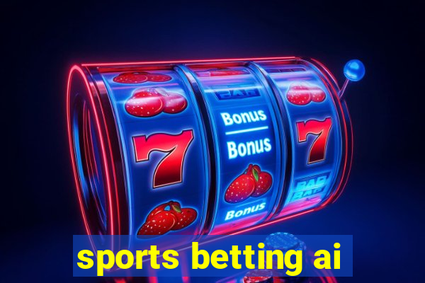 sports betting ai