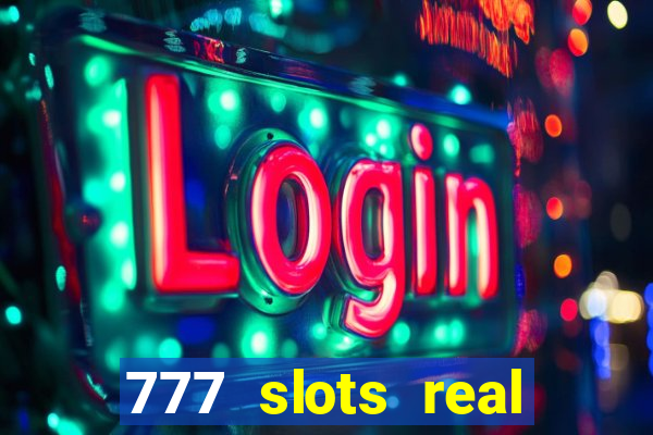 777 slots real money game